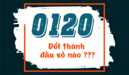 0120 là mạng gì? Đầu số 0120 đổi thành đầu số nào?
