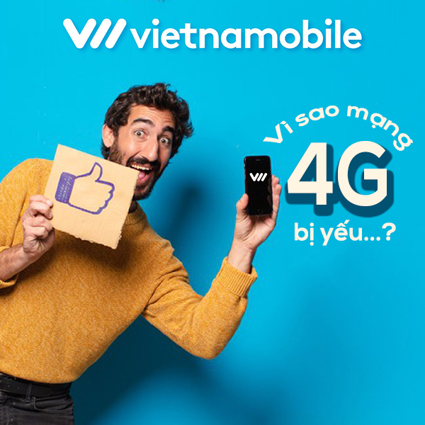 Vì sao mạng 4G Vietnamobile bị yếu và cách khắc phục?