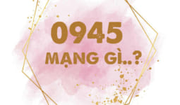 0945 là mạng gì? Đầu số 0945 của nhà mạng nào?