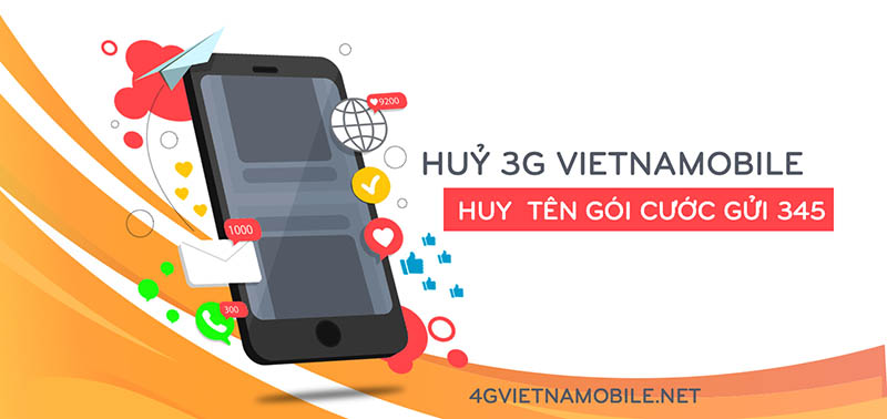 Cách hủy 3G Vietnamobile, huỷ gia hạn gói cước 3G Vietnamobile đơn giản nhất 