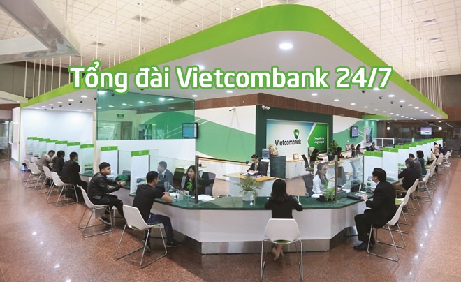 Số tổng đài Vietcombank là bao nhiêu? 