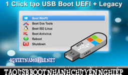 Hướng dẫn cách tạo USB BOOT và cách sử dụng USB BOOT nhanh nhất