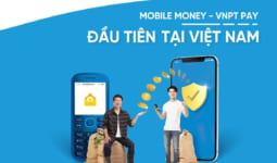 Mobile Money VNPT là gì? Hướng dẫn đăng ký Mobile Money của VNPT