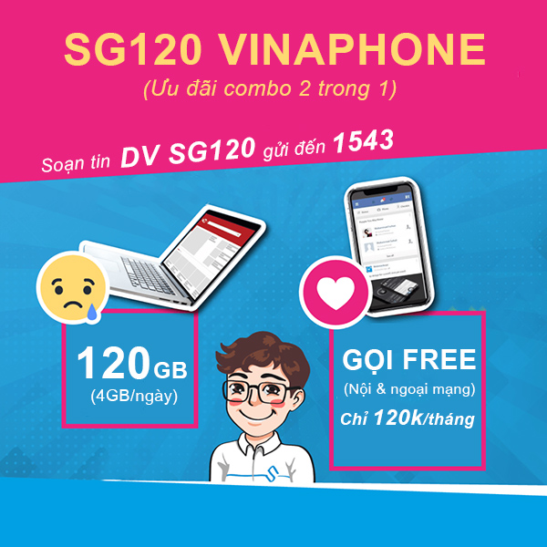 Đăng ký gói cước SG120 Vinaphone nhận data và gọi thoại thả ga 30 ngày 